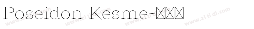 Poseidon Kesme字体转换